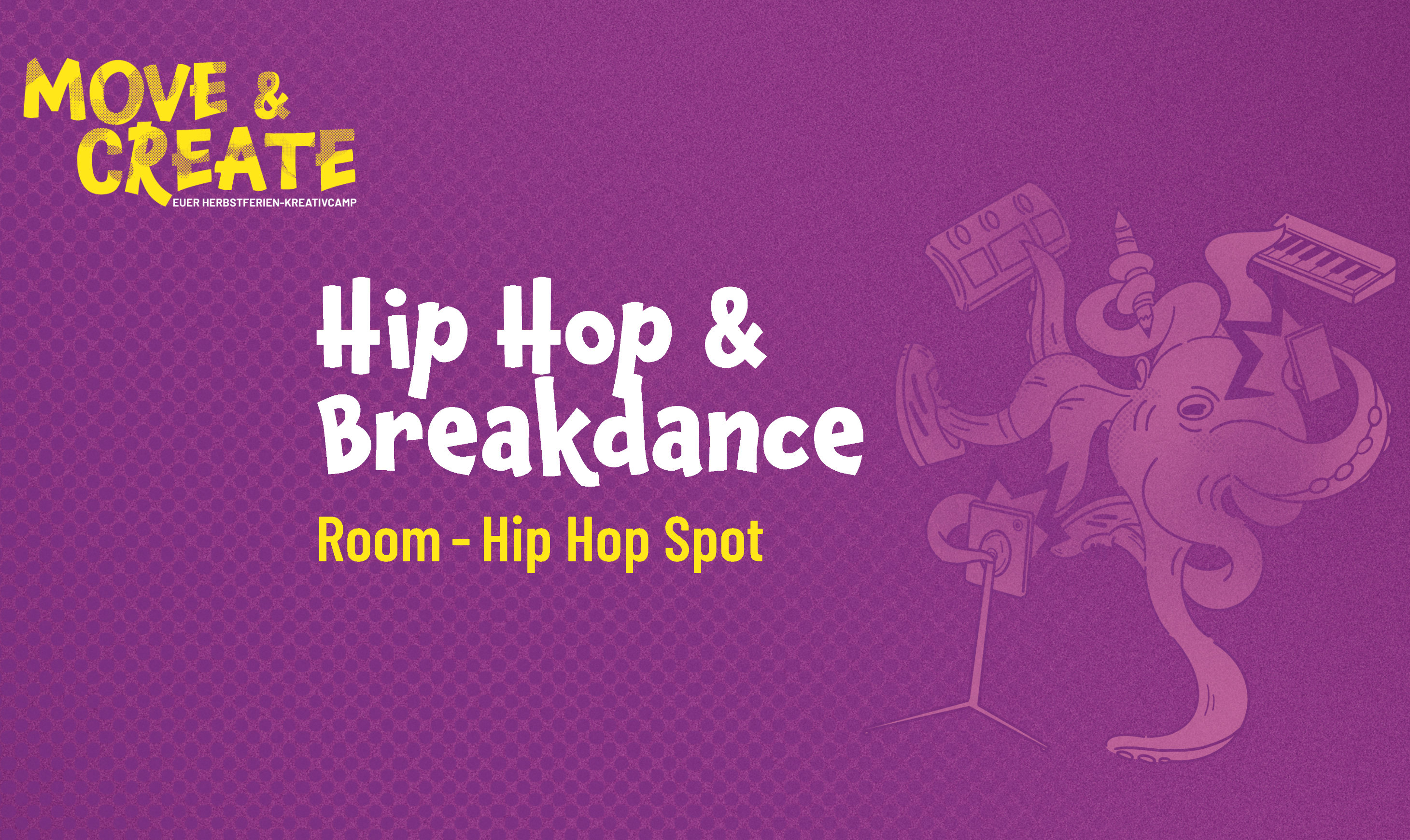 Hip Hop & Breakdance mit Room Hip Hop Spot - 01