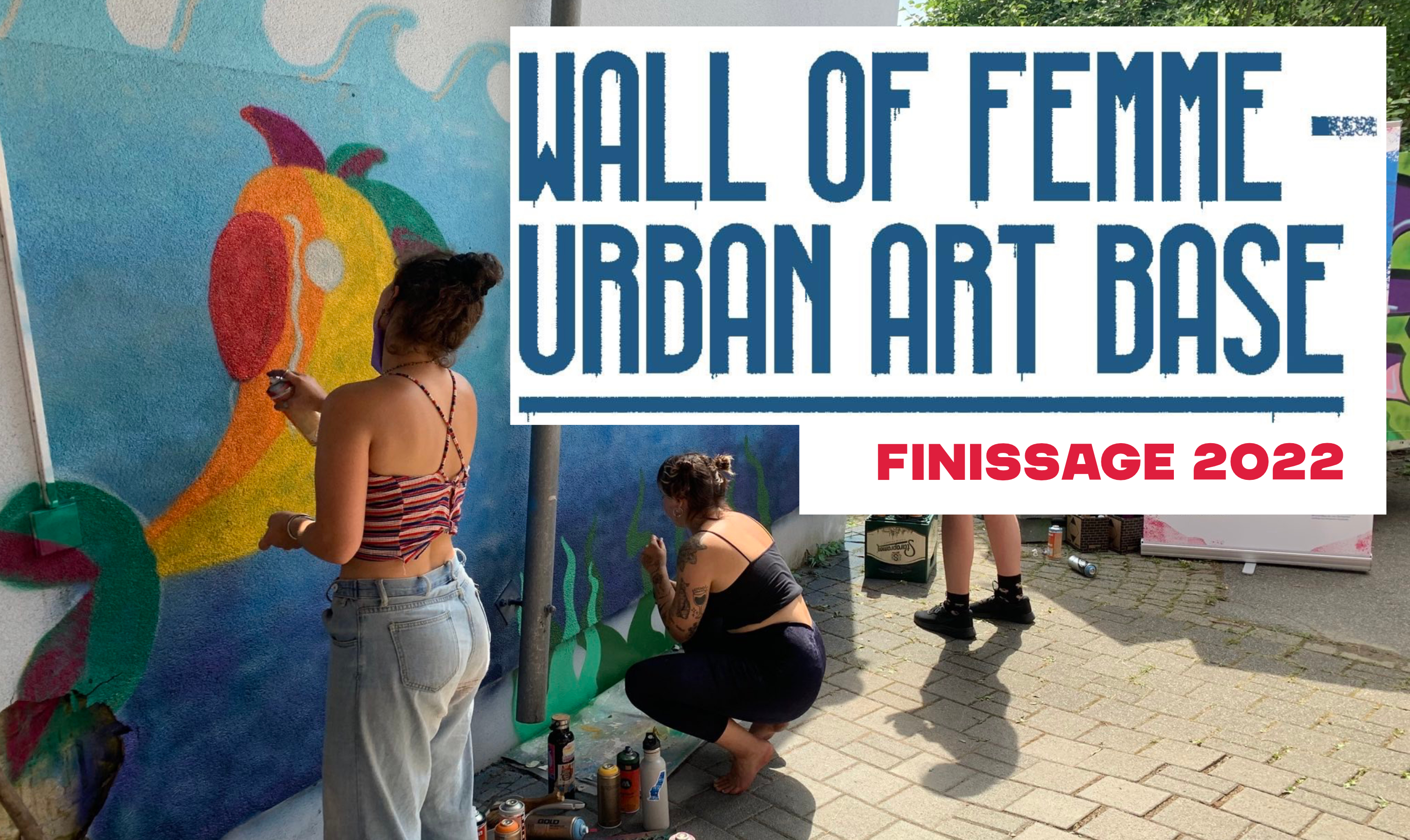Saisonabschluss WALL OF FEMME Urban Art mit Finissage, Schnittchen, Dose und Talk  - 01